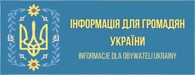 Informacje dla obywateli Ukrainy