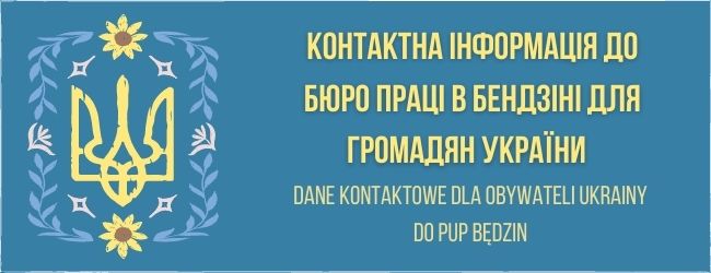 Dane kontaktowe dla obywateli Ukrainy do PUP Będzin